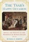 Russell Martin, Russell E. Martin - Tsar''s Happy Occasion