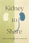 Martha Gershun, Martha Lantos Gershun, John D Lantos, John D. Lantos - Kidney to Share