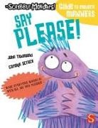 John Townsend, Carolyn Scrace - Say Please!