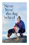 Helen Mort - Never Leave the Dog Behind