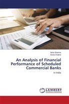 Sonia Chabra, Asha Sharma - An Analysis of Financial Performance of Scheduled Commercial Banks