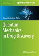 Alexande Heifetz, Alexander Heifetz - Quantum Mechanics in Drug Discovery