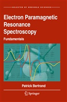 Bertrand, Patrick Bertrand - Electron Paramagnetic Resonance Spectroscopy: Fundamentals