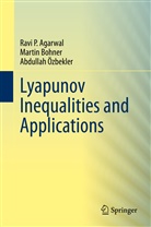 Ravi Agarwal, Ravi P Agarwal, Ravi P. Agarwal, Marti Bohner, Martin Bohner, Abdullah Özbekler - Lyapunov Inequalities and Applications