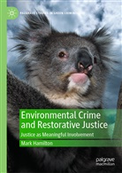 Mark Hamilton - Environmental Crime and Restorative Justice