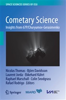 Björ Davidsson, Björn Davidsson, Laurent Jorda, Laurent Jorda et al, Ekkehard Kührt, Raphael Marschall... - Cometary Science