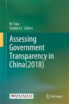Lu, Yanbin Lu, Lv, Lv, Yanbin Lv, H Tian... - Assessing Government Transparency in China(2018)
