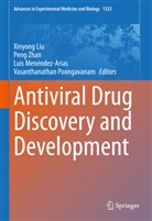 Xinyong Liu, Luis Menéndez-Arias, Luis Menéndez-Arias et al, Vasanthanathan Poongavanam, Pen Zhan, Peng Zhan - Antiviral Drug Discovery and Development