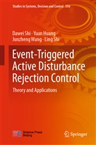 Yua Huang, Yuan Huang, Dawe Shi, Dawei Shi, Ling Shi, Junzheng Wang... - Event-Triggered Active Disturbance Rejection Control