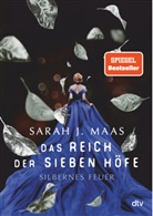 Sarah Maas, Sarah J Maas, Sarah J. Maas - Das Reich der sieben Höfe - Silbernes Feuer