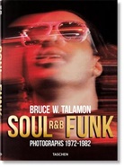 Pearl Cleage, Bruce W. Talamon, Reue Golden, Reuel Golden - Bruce W. Talamon. Soul. R&B. Funk. Photographs 1972-1982