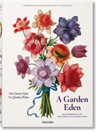 H Walter Lack, H. Walter Lack, Hans W. Lack - A Garden Eden. Masterpieces of Botanical Illustration
