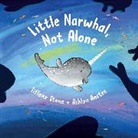 Tiffany Stone, Stone Tiffany, Ashlyn Anstee, Anstee Ashlyn - Little Narwhal, Not Alone