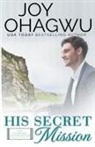 Joy Ohagwu - His Secret Mission - Christian Inspirational Fiction - Book 7