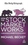 Michael Becket, Becket Michael - How the Stock Market Works