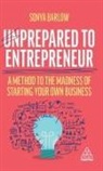 Sonya Barlow - Unprepared to Entrepreneur