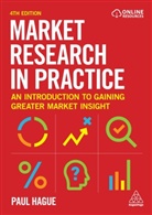 Paul Hague, Hague Paul - Market Research in Practice