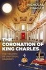Nicholas Hagger, Hagger Nicholas - Coronation of King Charles, The