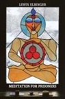 Lewis Elbinger - Meditation for Prisoners