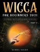 Serra Night - Wicca For Beginners 2021
