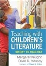 Elfrieda H. Hiebert, Dixie D. Massey, Margaret Vaughn - Teaching with Children's Literature