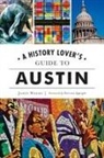Jason Weems - A History Lover's Guide to Austin