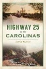 III James Scott, Anne Peden, Jim Scott - Highway 25 in the Carolinas