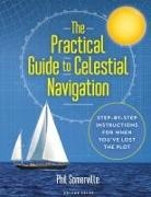 Phil Somerville - The Practical Guide to Celestial Navigation