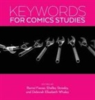 Ramzi (EDT)/ Whaley Fawaz, Ramzi Fawaz, Shelley Streeby, Deborah Whaley - Keywords for Comics Studies