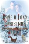 Catherine Lievens - Have a Foxy Christmas
