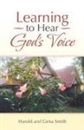 Gena Smith, Harold Smith - Learning to Hear God's Voice
