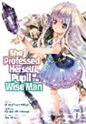 dicca*suemitsu, Fuzichoco, Ryusen Hirotsugu, Hirotsugu Ryuusen, dicca*suemitsu, Dicca Suemitsu - She Professed Herself Pupil of the Wise Man (Manga) Vol. 1
