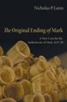 Nicholas P. Lunn - The Original Ending of Mark
