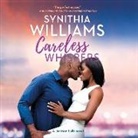Synithia Williams - Careless Whispers Lib/E (Audio book)