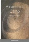 Pierre D'Essany - A caccia di Caino