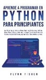 Flynn Fisher - Aprende a Programar en Python Para Principiantes