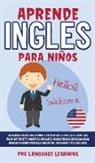 Pro Language Learning - Aprende Ingles Para Niños