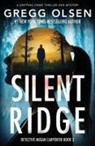 Gregg Olsen - Silent Ridge