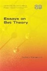 Akihiro Kanamori - Essays on Set Theory