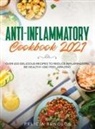 Felicia Renolds - Anti-Inflammatory Cookbook 2021