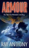 Ray Anthony - Armour: Book Two of The Unknowable Enemy Trilogy