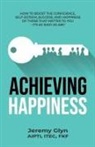 Jeremy Glyn - Achieving Happiness