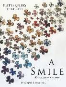 Deborah I. Newhall - Butterflies That Give A Smile: When you give them to someone
