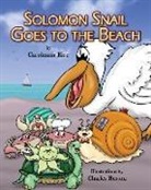 Caroleann Rice, Charles Berton - Solomon Snail Goes To The Beach