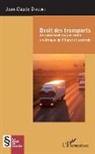Jean-Claude Dakouri - Droit des transports de marchandise par route en Afrique de l'Ouest et centrale