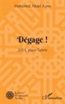 Mohamed Abdel Azim - Dégage !