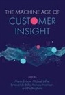 Emanuel Bellis, Emanuel de Bellis, Emanuel de (University of Lausanne Bellis, Pia Burghartz, Pia (University of St. Gallen Burghartz, Emanuel de Bellis... - The Machine Age of Customer Insight