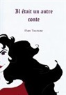 Flore Tourneur - Il était un autre conte
