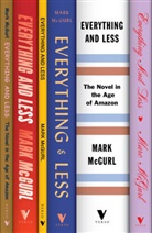 Mark McGurl, McGurl Mark - Everything and Less