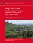 Charles French, Reuben Grima, Chris O. Hunt, Caroline Malone, Rowan McLaughlin, Chris O. Hunt... - Temple Landscapes: Fragility, Change and Resilience of Holocene Environments in the Maltese Islands